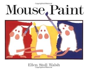 Seller image for Mouse Paint by Walsh, Ellen Stoll [Hardcover ] for sale by booksXpress