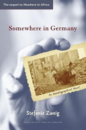 Seller image for Somewhere in Germany: An Autobiographical Novel by Stefanie Zweig [Hardcover ] for sale by booksXpress