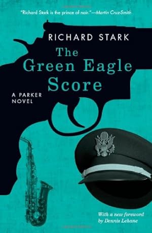 Seller image for The Green Eagle Score: A Parker Novel (Parker Novels) by Stark, Richard [Paperback ] for sale by booksXpress