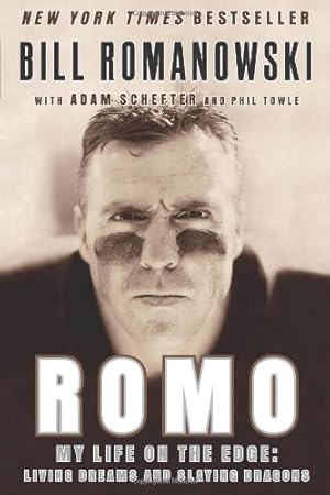 Seller image for Romo: My Life on the Edge: Living Dreams and Slaying Dragons by Romanowski, Bill [Paperback ] for sale by booksXpress