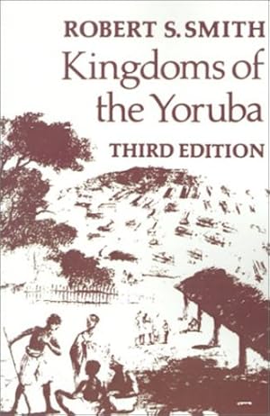 Seller image for Kingdoms Of The Yoruba by Smith, Robert S. [Paperback ] for sale by booksXpress