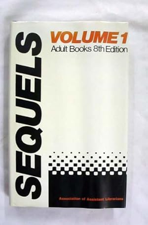 Bild des Verkufers fr Sequels Volume I Adult Books 8th Edition zum Verkauf von Adelaide Booksellers