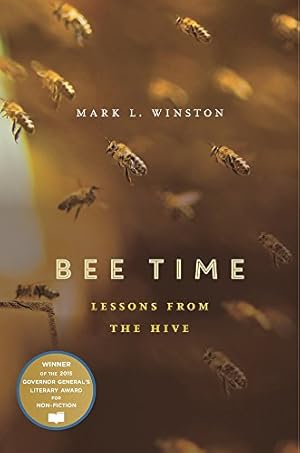 Imagen del vendedor de Bee Time: Lessons from the Hive by Winston, Mark L. [Paperback ] a la venta por booksXpress