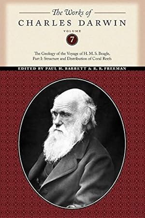 Seller image for The Works of Charles Darwin, Volume 7: The Geology of the Voyage of the H. M. S. Beagle, Part I: Structure and Distribution of Coral Reefs by Darwin, Charles [Paperback ] for sale by booksXpress