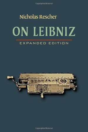 Bild des Verkufers fr On Leibniz: Expanded Edition by Rescher, Nicholas [Paperback ] zum Verkauf von booksXpress