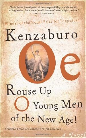 Imagen del vendedor de Rouse Up O Young Men of the New Age! by Oe, Kenzaburo [Paperback ] a la venta por booksXpress