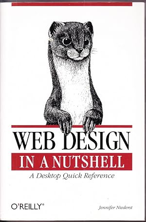 Seller image for Web Design in a Nutshell: A Desktop Quick Reference for sale by Mr Pickwick's Fine Old Books