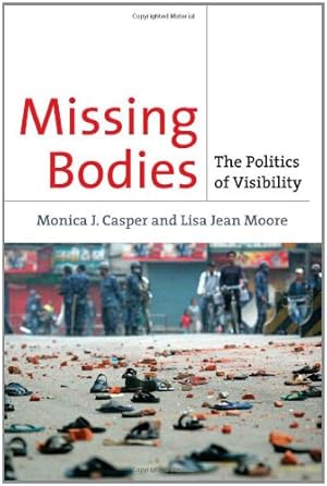Seller image for Missing Bodies: The Politics of Visibility (Biopolitics) by Monica Casper, Lisa Jean Moore [Paperback ] for sale by booksXpress