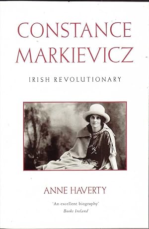 Seller image for Constance Markievicz: Irish Revolutionary for sale by Mr Pickwick's Fine Old Books