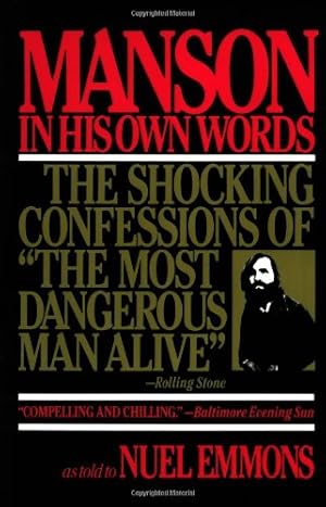 Seller image for Manson in His Own Words: The Shocking Confessions of 'The Most Dangerous Man Alive' by Manson, Charles [Paperback ] for sale by booksXpress