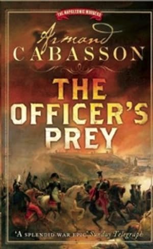 Seller image for The Officer's Prey (The Napoleonic Murders) by Cabasson, Armand [Paperback ] for sale by booksXpress