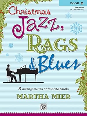 Imagen del vendedor de Christmas Jazz, Rags & Blues, Book 2 [Soft Cover ] a la venta por booksXpress