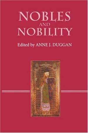 Immagine del venditore per Nobles and Nobility in Medieval Europe: Concepts, Origins, Transformations [Paperback ] venduto da booksXpress