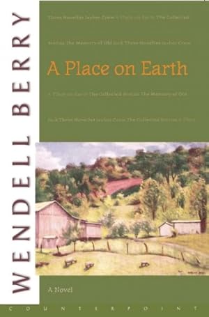 Seller image for A Place on Earth: A Novel by Berry, Wendell [Paperback ] for sale by booksXpress