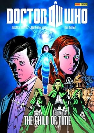 Seller image for Doctor Who: The Child of Time (Doctor Who (Panini Comics)) by Morris, Jonathan [Paperback ] for sale by booksXpress