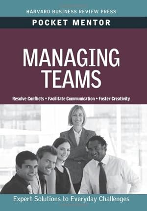 Bild des Verkufers fr Managing Teams (Pocket Mentor) by Review, Harvard Business [Paperback ] zum Verkauf von booksXpress