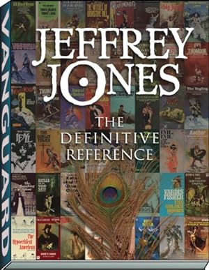 Seller image for Jeffrey Jones: The Definitive Reference by J. David Spurlock, Emanuel Maris, Patrick Hill, Chad Kolean [Paperback ] for sale by booksXpress
