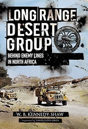 Immagine del venditore per Long Range Desert Group: Reconnaissance and Raiding Behind Enemy Lines [Hardcover ] venduto da booksXpress