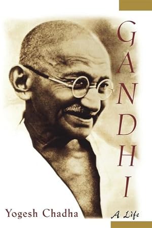 Seller image for Gandhi: A Life by Chadha, Yogesh [Hardcover ] for sale by booksXpress