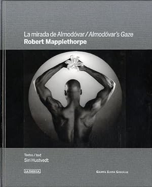 Seller image for Robert Mapplethorpe: Almodóvar's Gaze [Hardcover ] for sale by booksXpress