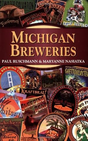Immagine del venditore per Michigan Breweries (Breweries Series) by Nasiatka, Maryanne, Ruschmann, Paul [Paperback ] venduto da booksXpress