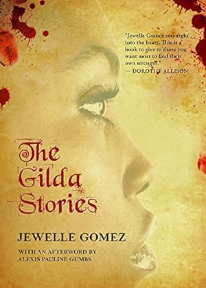 Seller image for The Gilda Stories: Expanded 25th Anniversary Edition by Gomez, Jewelle [Paperback ] for sale by booksXpress