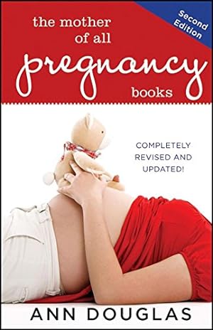 Imagen del vendedor de The Mother of All Pregnancy Books by Douglas, Ann [Hardcover ] a la venta por booksXpress