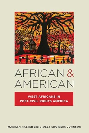Seller image for African & American: West Africans in Post-Civil Rights America (Nation of Nations) by Johnson, Violet Showers, Halter, Marilyn [Hardcover ] for sale by booksXpress
