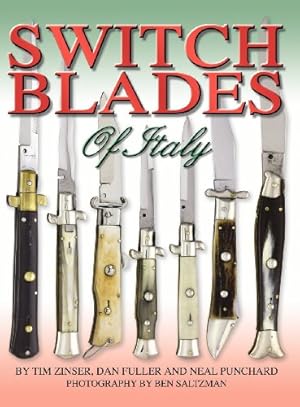 Seller image for Switchblades of Italy by Zinser, Tim, Fuller, Dan, Punchard, Neal [Hardcover ] for sale by booksXpress