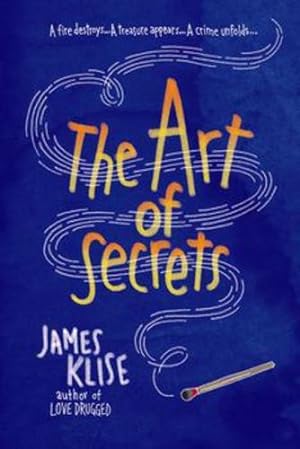 Seller image for The Art of Secrets by Klise, James [Paperback ] for sale by booksXpress