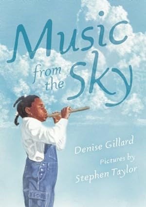 Bild des Verkufers fr Music from the Sky by Gillard, Denise [Paperback ] zum Verkauf von booksXpress