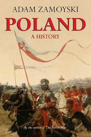 Seller image for Poland: A History by Zamoyski, Adam [Paperback ] for sale by booksXpress