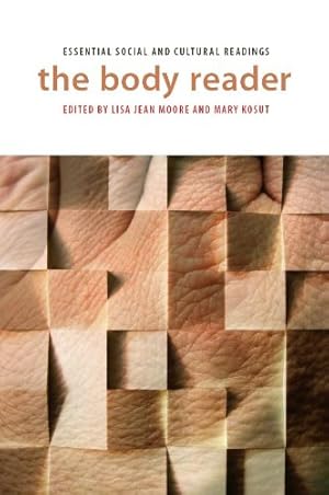 Seller image for The Body Reader: Essential Social and Cultural Readings by Mary Kosut, Lisa Jean Moore [Paperback ] for sale by booksXpress