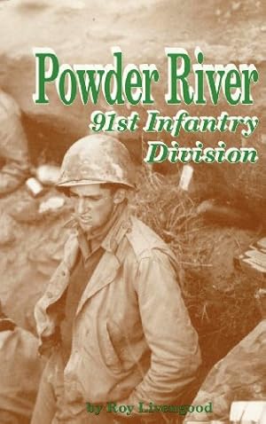 Seller image for Powder River: A History of the 91st Infantry Division in WW II [Hardcover ] for sale by booksXpress