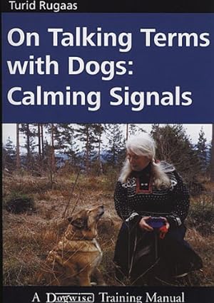 Bild des Verkufers fr On Talking Terms With Dogs Calming Signals by Turid Rugaas [Paperback ] zum Verkauf von booksXpress
