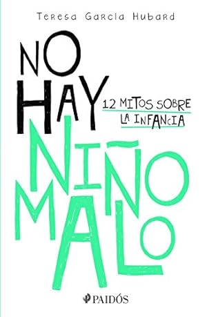 Seller image for No hay niño malo (Spanish Edition) by García [Paperback ] for sale by booksXpress