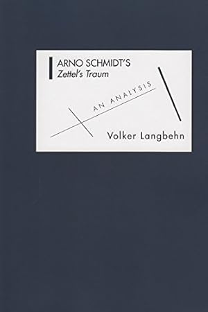 Seller image for Arno Schmidt's Zettel's Traum: An Analysis (Studies in German Literature Linguistics & Culture) by Volker Max Langbehn [Paperback ] for sale by booksXpress