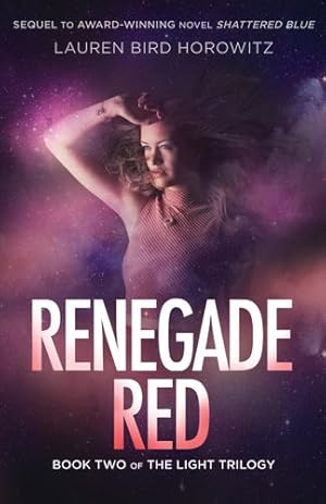 Seller image for Renegade Red: Book Two of The Light Trilogy by Horowitz, Lauren Bird [Paperback ] for sale by booksXpress