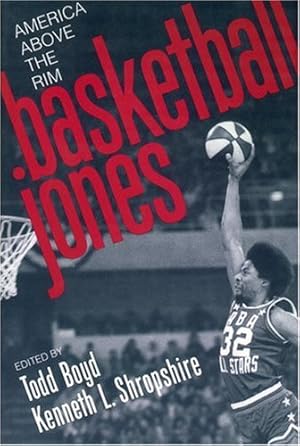 Immagine del venditore per Basketball Jones: America Above the Rim (Fast Track) by Todd Boyd, Kenneth Shropshire [Paperback ] venduto da booksXpress