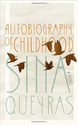 Seller image for Autobiography of Childhood by Queyras, Sina [Paperback ] for sale by booksXpress