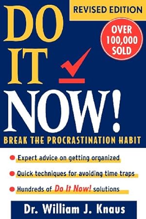 Immagine del venditore per Do It Now!: Break the Procrastination Habit by William J. Knaus [Paperback ] venduto da booksXpress
