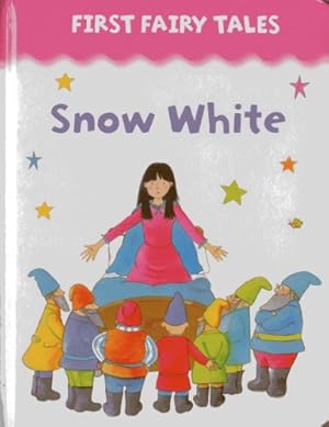 Image du vendeur pour First Fairy Tales: Snow White [Board book ] mis en vente par booksXpress