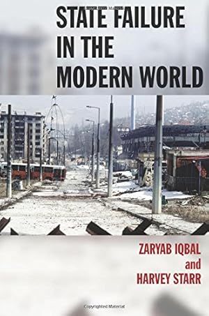 Image du vendeur pour State Failure in the Modern World by Iqbal, Zaryab, Starr, Harvey [Paperback ] mis en vente par booksXpress