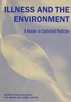 Seller image for Illness and the Environment: A Reader in Contested Medicine [Paperback ] for sale by booksXpress