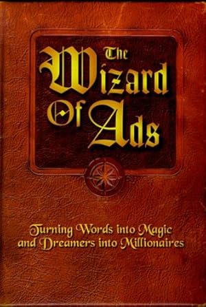 Seller image for The Wizard of Ads: Turning Words into Magic and Dreamers into Millionaires by Williams, Roy H. [Paperback ] for sale by booksXpress