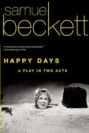 Immagine del venditore per Happy Days: A Play in Two Acts by Beckett, Samuel [Paperback ] venduto da booksXpress