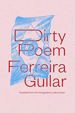 Seller image for Dirty Poem (Vol. 18) (New Directions Poetry Pamphlets) by Gullar, Ferreira [Paperback ] for sale by booksXpress