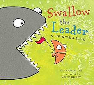 Seller image for Swallow the Leader (lap board book) by Smith, Danna [Board book ] for sale by booksXpress