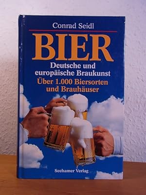 Bild des Verkufers fr Bier. Deutsche und europische Braukunst. ber 1000 Biersorten und Brauhuser zum Verkauf von Antiquariat Weber