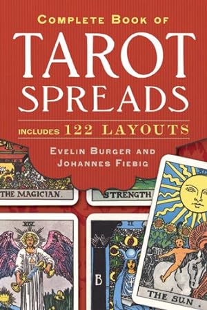 Immagine del venditore per Complete Book of Tarot Spreads by Burger, Evelin, Fiebig, Johannes [Paperback ] venduto da booksXpress